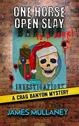 Seller image for One Horse Open Slay: A Crag Banyon Mystery for sale by WeBuyBooks