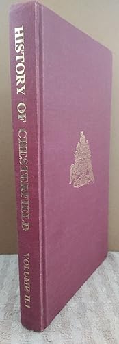 Immagine del venditore per History of Chesterfield Volume 2: Tudor And Stuart Chesterfield (Volume 2) venduto da Revival Book Studio