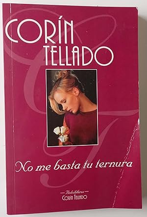 Seller image for No me basta tu ternura for sale by Librera Salvalibros Express