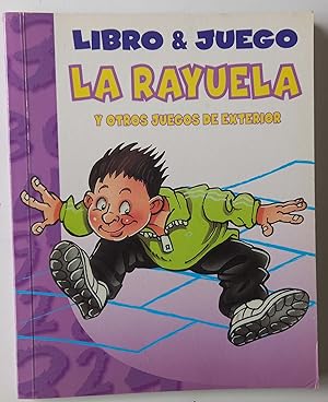 Immagine del venditore per LA RAYUELA Y OTROS JUEGOS DE EXTERIOR venduto da Librera Salvalibros Express