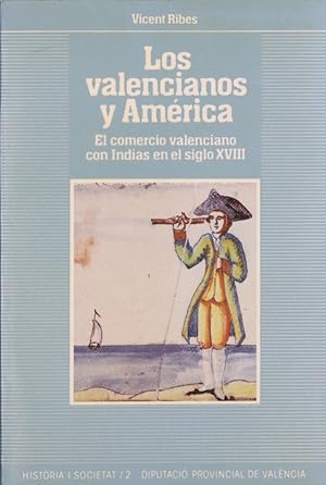 Imagen del vendedor de Los valencianos y Amrica a la venta por Librera Alonso Quijano