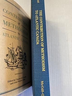 Bild des Verkufers fr The Contribution of Methodism to Atlantic Canada zum Verkauf von T. Brennan Bookseller (ABAA / ILAB)