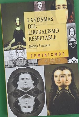 Seller image for Las damas del liberalismo respetable for sale by Librera Alonso Quijano