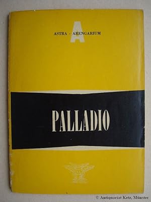 Image du vendeur pour Palladio. mis en vente par Antiquariat Hans-Jrgen Ketz
