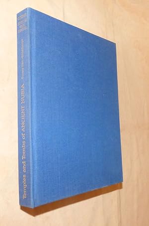 TEMPLES AND TOMBS OF ANCIENT NUBIA: The International Rescue Campaign at Abu Simbel, Philae and O...