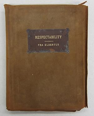 Seller image for Respectability Its Rise and Remedy for sale by Midway Book Store (ABAA)