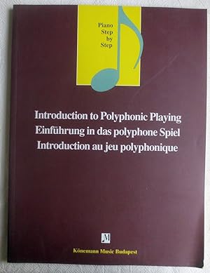 Introduction to polyphonic playing = Einführung in das polyphone Spiel