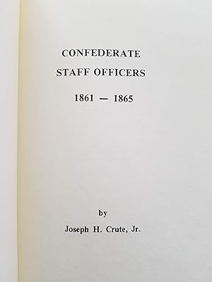 Confederate Staff Officers 1861-1865