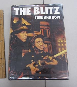 Bild des Verkufers fr The Blitz Then and Now Volume 2 September 1940 - May 1941 zum Verkauf von Midway Book Store (ABAA)