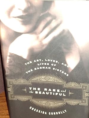 Seller image for The Rare and the Beautiful: The Art, Loves, and Lives of the Garman Sisters for sale by Margins13 Books