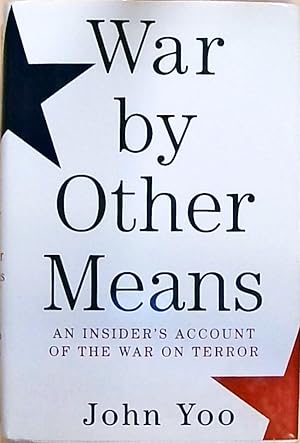 Imagen del vendedor de War by Other Means: An Insider's Account of the War on Terror a la venta por Berliner Bchertisch eG