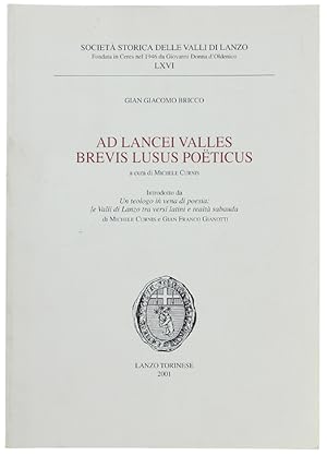 AD LANCEI VALLES BREVIS LUSUS POETICUS. A cura di Michele Curnis.: