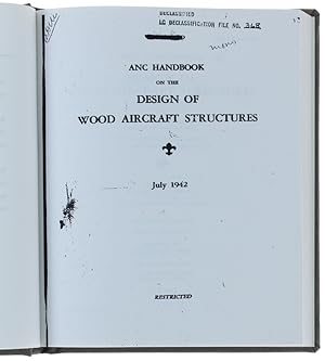 Immagine del venditore per ANC HANDBOOK ON THE DESIGN OF WOOD AIRCRAFT STRUCTURES. July 1942. Restricted.: venduto da Bergoglio Libri d'Epoca