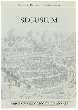 SEGUSIUM. Indce Cronologico delle Annate (1964-2012):