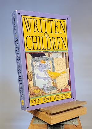 Seller image for Written for Children: An Outline of English-Language Children's Literature/25th Anniversary Edition for sale by Henniker Book Farm and Gifts