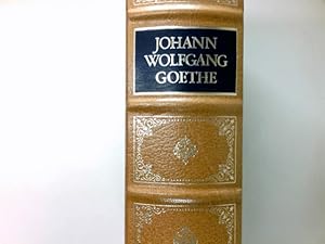 Johann Wolfgang Goethe - Höhepunkte seines Schaffens Edition Weltbild Deutsche Klassiker, Jubiläu...