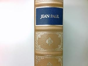 Jean Paul - Höhepunkte seines Schaffens Edition Weltbild Deutsche Klassiker, Jubiläums-Bibliothek