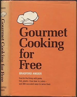 Imagen del vendedor de Gourmet Cooking for Free a la venta por Between the Covers-Rare Books, Inc. ABAA