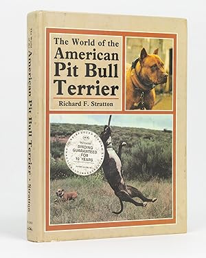 The World of the American Pit Bull Terrier