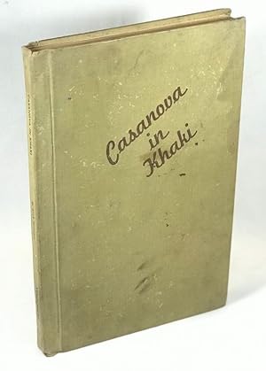 Bild des Verkufers fr Casanova in Khaki zum Verkauf von Clausen Books, RMABA