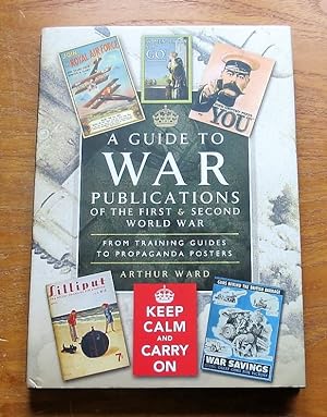 Seller image for A Guide to War Publications of the First and Second World War. for sale by Salopian Books