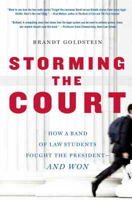 Imagen del vendedor de Storming the Court: How a Band of Law Students Fought the President--And Won (Paperback or Softback) a la venta por BargainBookStores