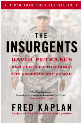 Seller image for The Insurgents: David Petraeus and the Plot to Change the American Way of War (Paperback or Softback) for sale by BargainBookStores