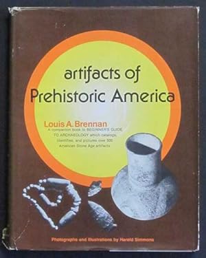 Imagen del vendedor de Artifacts of prehistoric America a la venta por Goulds Book Arcade, Sydney