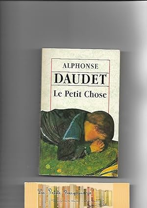 Seller image for Le petit Chose for sale by La Petite Bouquinerie