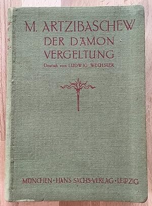 Der Dämon. Vergeltung. Zwei Erzählungen. . Deutsch von Ludwig Wechsler.