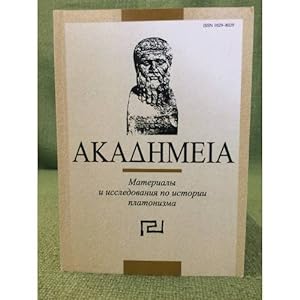 Image du vendeur pour Akadhmeia. Materialy i issledovaniya po istorii Platonizma. Vyp. 7 mis en vente par ISIA Media Verlag UG | Bukinist