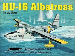 Seller image for HU-16 Albatros in Action (Aircraft Number 161) for sale by Clausen Books, RMABA