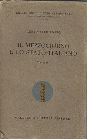 IL MEZZOGIORNO E LO STATO ITALIANO - DISCORSI POLITICI (1880 - 1910) VOLUME SECONDO
