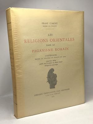 Les religions orientales dans le paganisme romain - conférences faites au collège de France en 19...