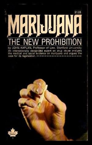 Seller image for MARIJUANA - The New Prohibition for sale by W. Fraser Sandercombe