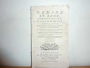 Seller image for Zmire et Azor, Comdie-Ballet, en vers et en quatre actes, mle de chants et de danses. Reprsente devant Sa Majest  Fontainebleau, le 9 Novembre 1771. for sale by Librairie Le Jardin des Muses