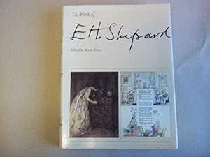 Seller image for The Work of E.H. Shepard for sale by Carmarthenshire Rare Books