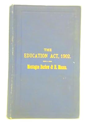 Imagen del vendedor de The Education Act, 1902 a la venta por World of Rare Books