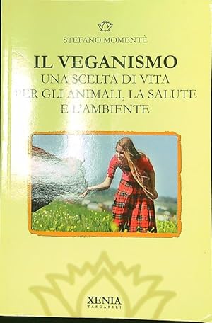 Bild des Verkufers fr Il veganismo zum Verkauf von Librodifaccia