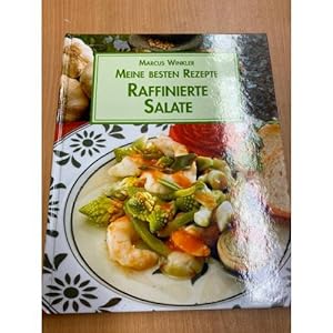 Bild des Verkufers fr Raffinierte Salate - Meine Besten Rezepte zum Verkauf von ISIA Media Verlag UG | Bukinist