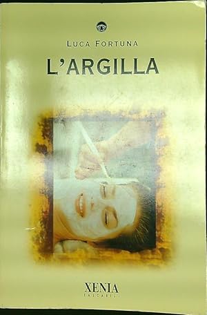 Bild des Verkufers fr L'argilla zum Verkauf von Librodifaccia
