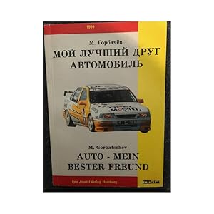 Imagen del vendedor de MOJ LUChShIJ DRUG AVTOMOBIL AUTO Nr.MEIN BESTER FREUND a la venta por ISIA Media Verlag UG | Bukinist