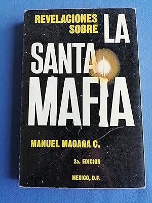 Imagen del vendedor de Revelaciones sobre "La Santa Mafia" a la venta por Perolibros S.L.