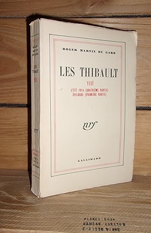 Imagen del vendedor de LES THIBAULT - Tome VIII : L'Et 1914 (4e Partie) - Epilogue (1re Partie) a la venta por Planet'book
