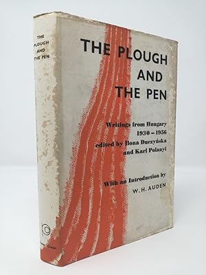 Image du vendeur pour The Plough and the Pen: Writings from Hungary, 1930- 1956. mis en vente par ROBIN SUMMERS BOOKS LTD