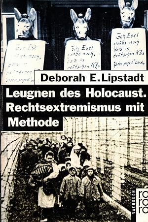 Bild des Verkufers fr Leugnen des Holocaust, Rechtsextremismus mit Methode zum Verkauf von Paderbuch e.Kfm. Inh. Ralf R. Eichmann