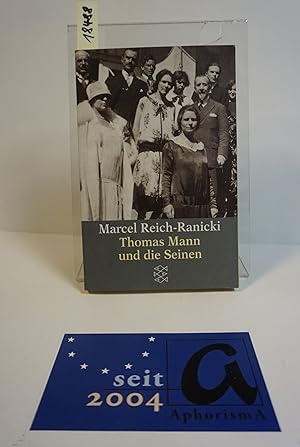 Bild des Verkufers fr Thomas Mann und die Seinen. zum Verkauf von AphorismA gGmbH