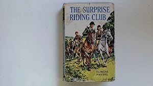 Imagen del vendedor de The Surprise Riding Club a la venta por Goldstone Rare Books