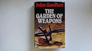 Image du vendeur pour The Garden of Weapons mis en vente par Goldstone Rare Books