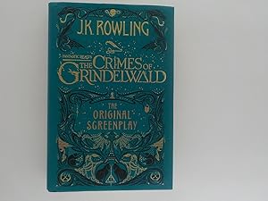 Fantastic Beasts The Crimes of Grindelwald: The Original Screenplay